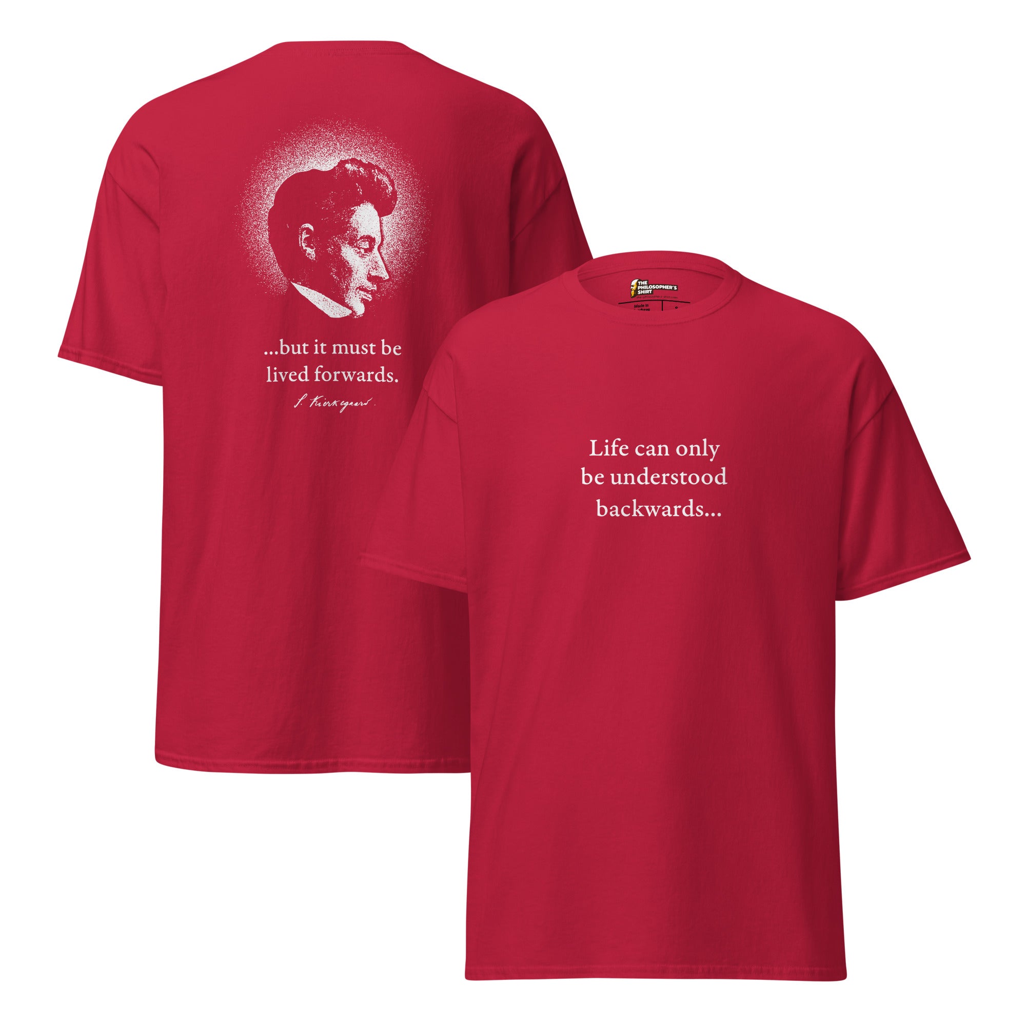 Kierkegaard Quote - Life can only be understood backwards - Unisex Classic T-Shirt - Cardinal - The Philosopher's Shirt