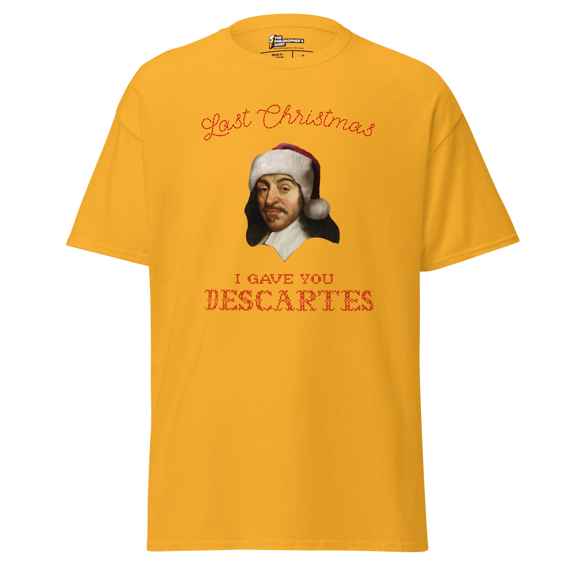 Last Christmas I Gave You Descartes - Unisex Classic T-Shirt - The Philosopher's Shirt