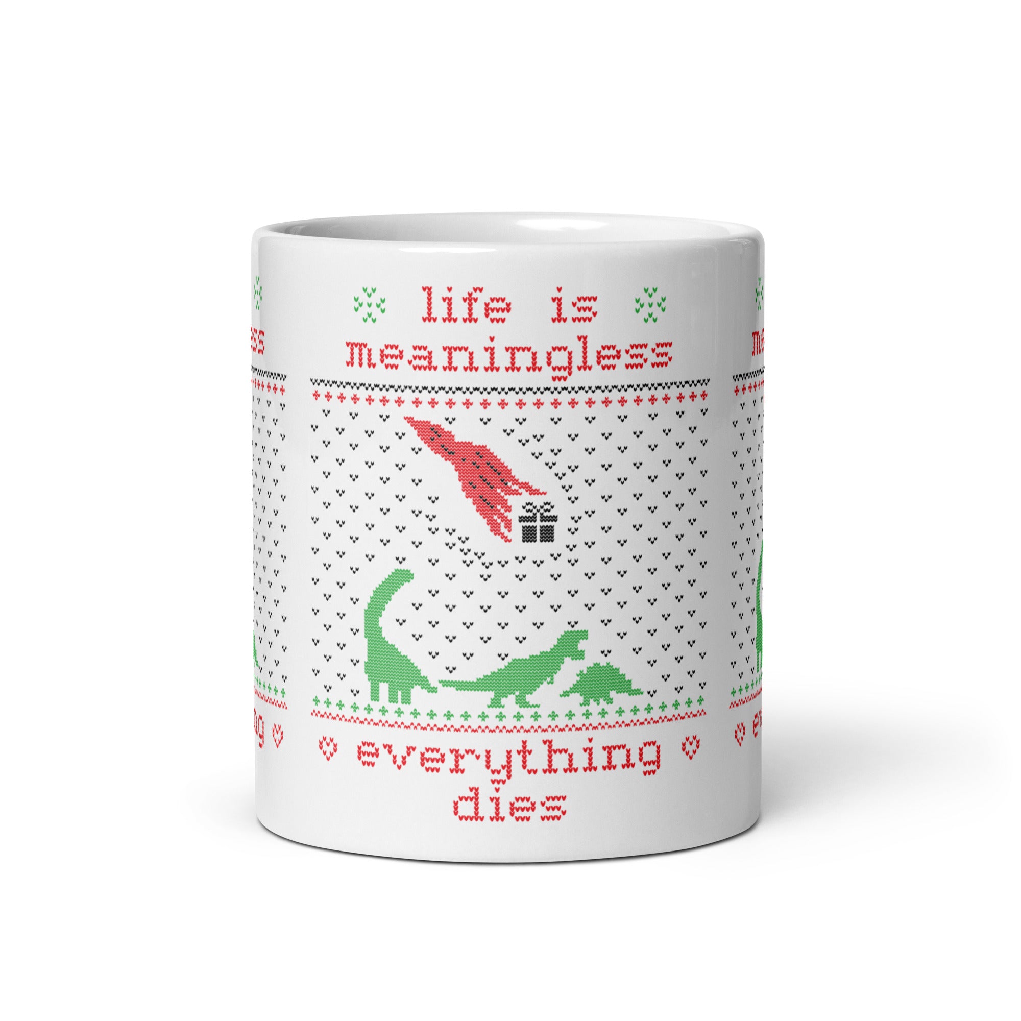 Life is meaningless - Ugly Xmas Sweater - Mug - The Philosopher's Shirt