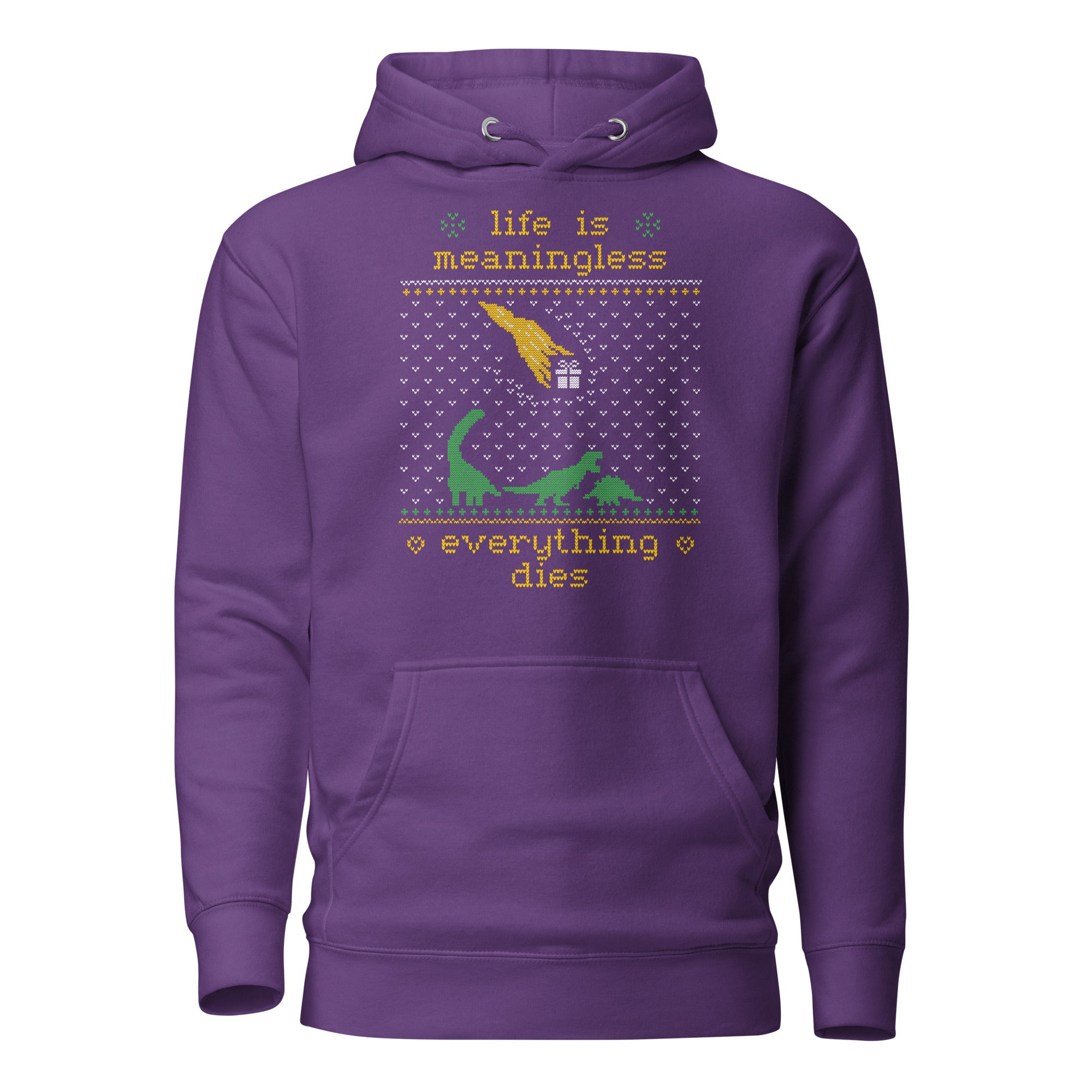Life is meaningless - Ugly Xmas Sweater - Premium Hoodie - The Philosopher's Shirt