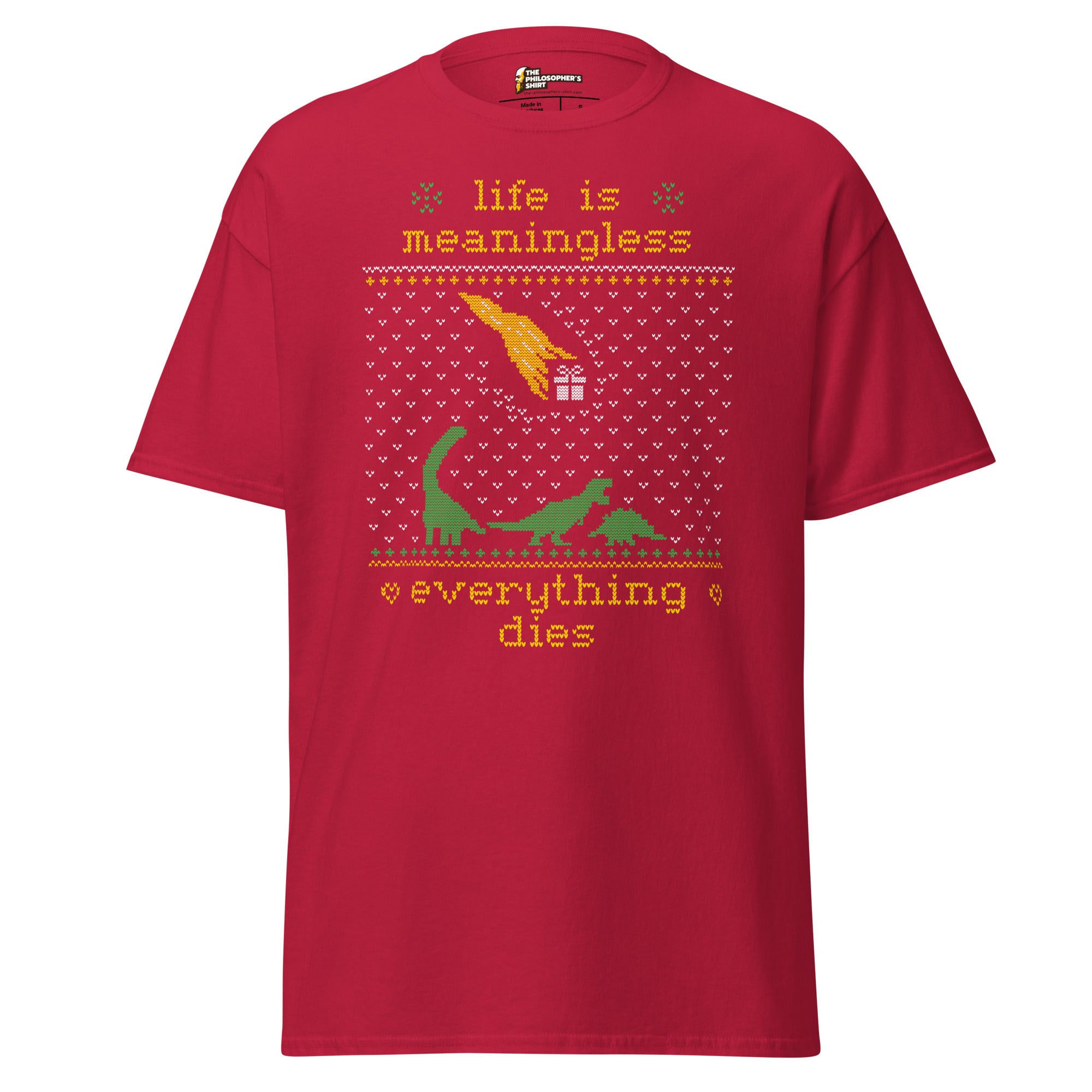La vida no tiene sentido - Ugly Xmas Sweater - Unisex Classic T-Shirt - The Philosopher's Shirt