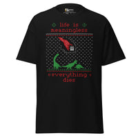 Life is meaningless - Ugly Xmas Sweater - Unisex Classic T-Shirt - Black / S