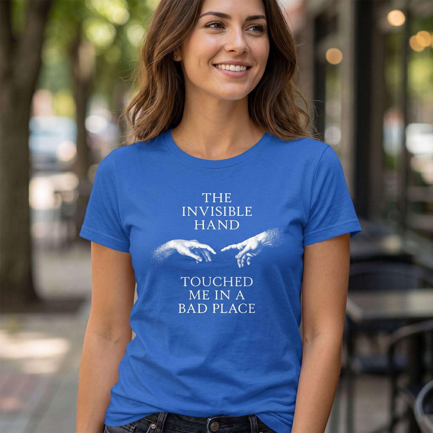 The invisible hand touched me in a bad place - Women’s T-shirt