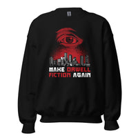 Make Orwell Fiction Again - Dystopian Version - Sweatshirt - Black / S