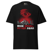 Make Orwell Fiction Again - Dystopian Version - Unisex Classic T-Shirt - Black / S