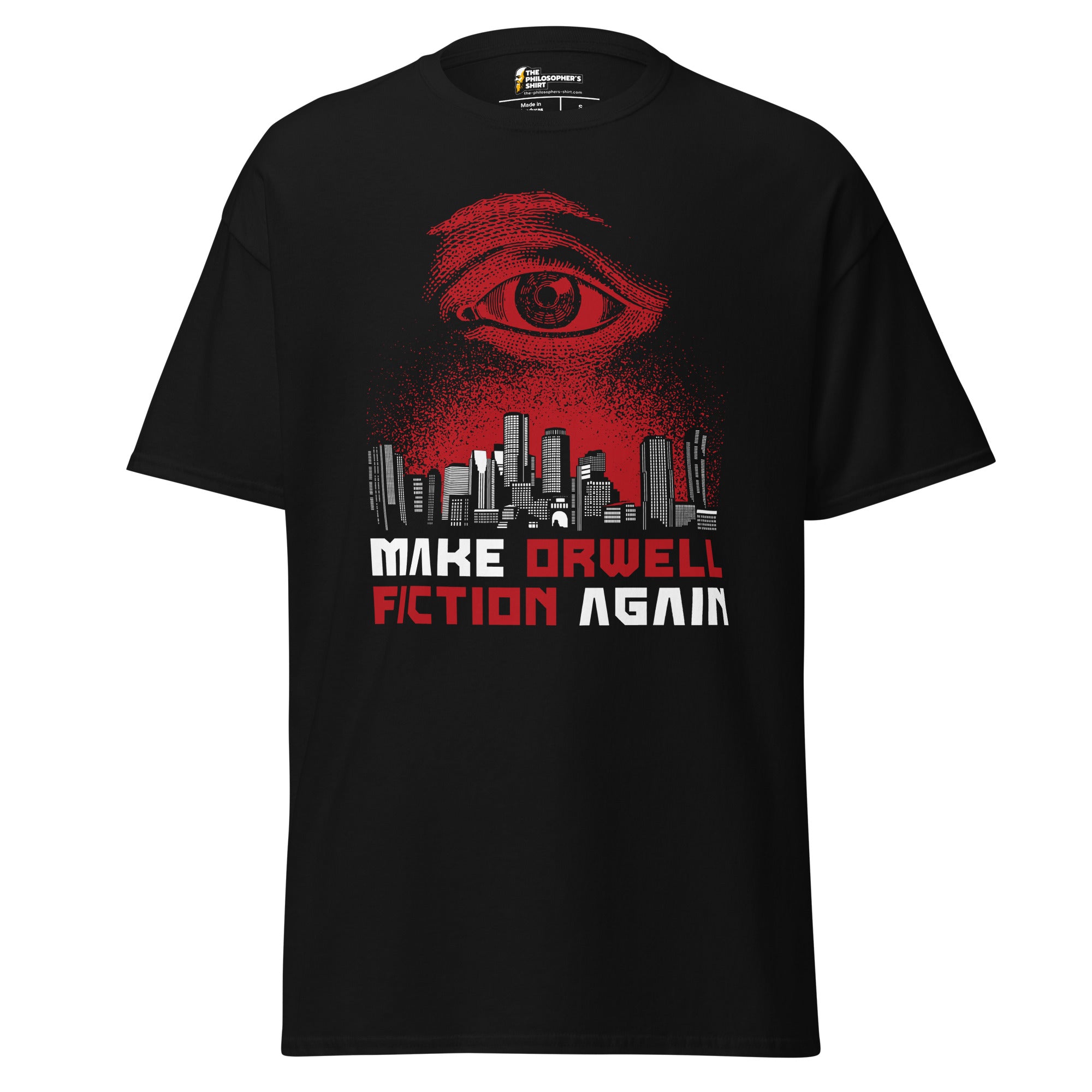 Make Orwell Fiction Again - Dystopian Version - Unisex Classic T-Shirt - Black - The Philosopher's Shirt