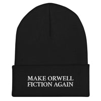 Make Orwell Fiction Again - Embroidered Beanie Hat - Black