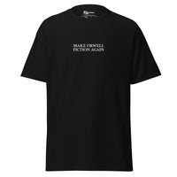 Make Orwell Fiction Again - Embroidered - Unisex Classic T-Shirt - Black / S