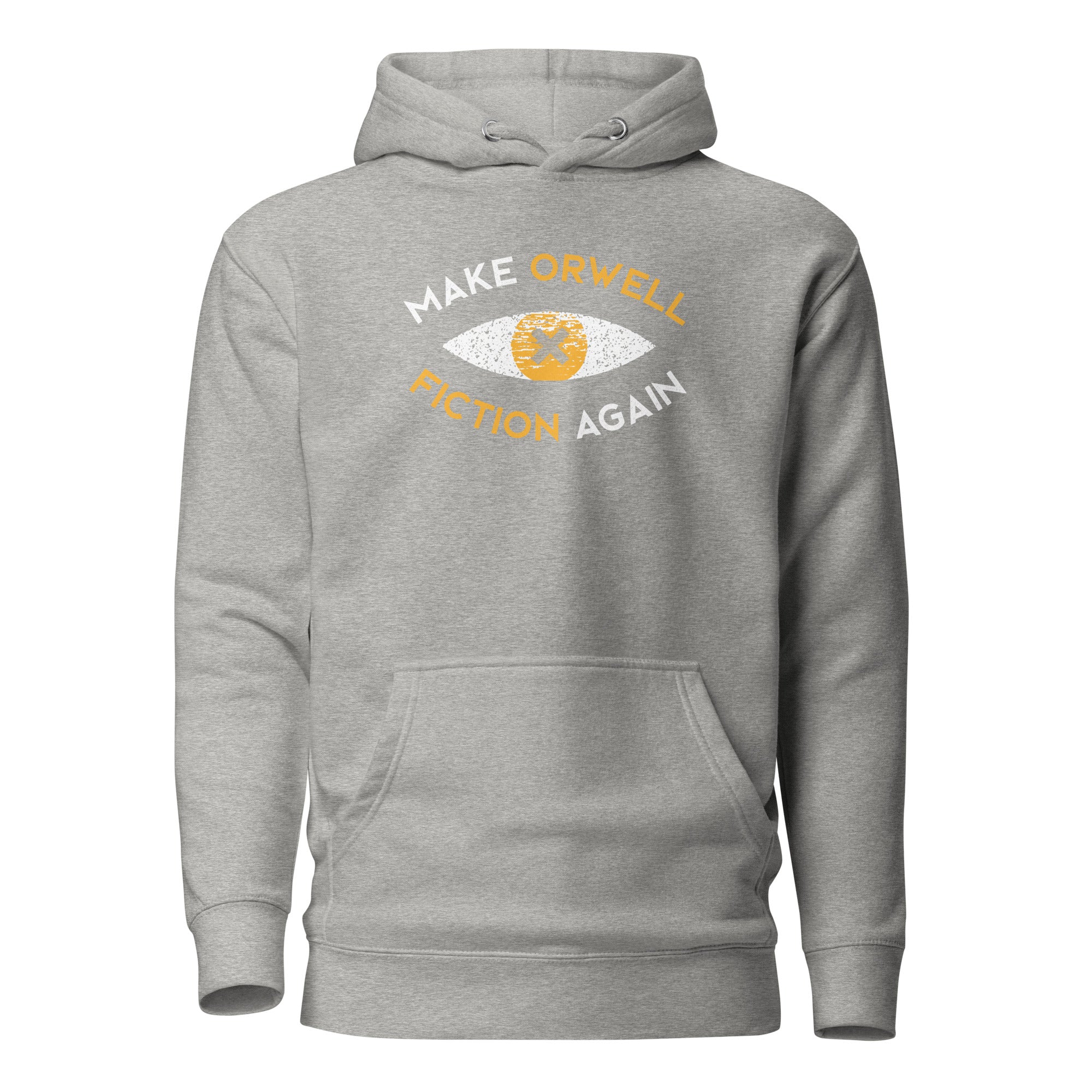 Make Orwell Fiction Again Recon Eye - Premium Hoodie - Carbon Grey - The Philosopher's Shirt