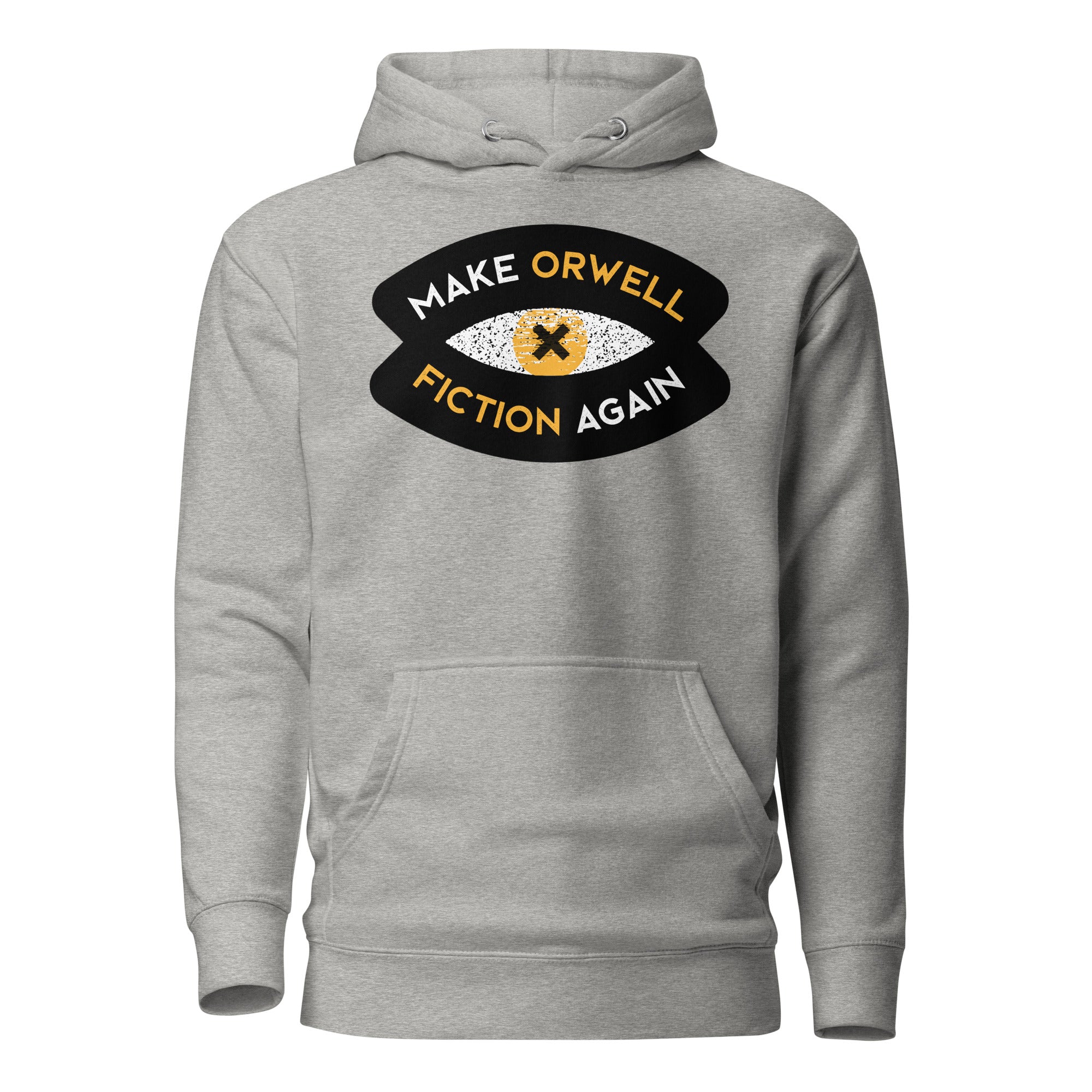 Make Orwell Fiction Again Recon Eye - Premium Hoodie - Carbon Grey - The Philosopher's Shirt
