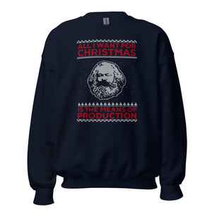 Marx - Alles, was ich mir zu Weihnachten wünsche, sind die Mittel der Produktion - Sweatshirt