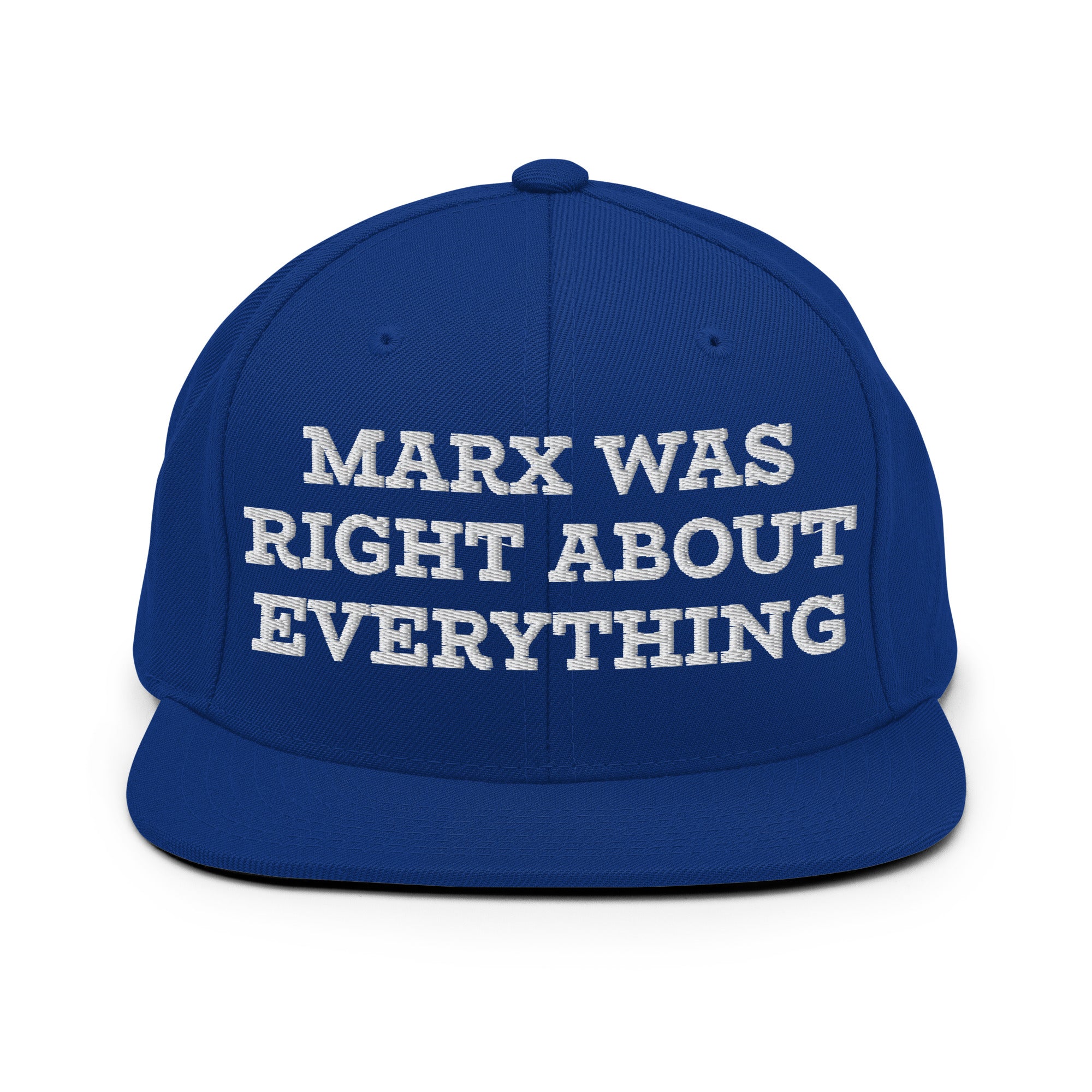Marx was right about everything - Embroidered Snapback Hat - The Philosopher's Shirt