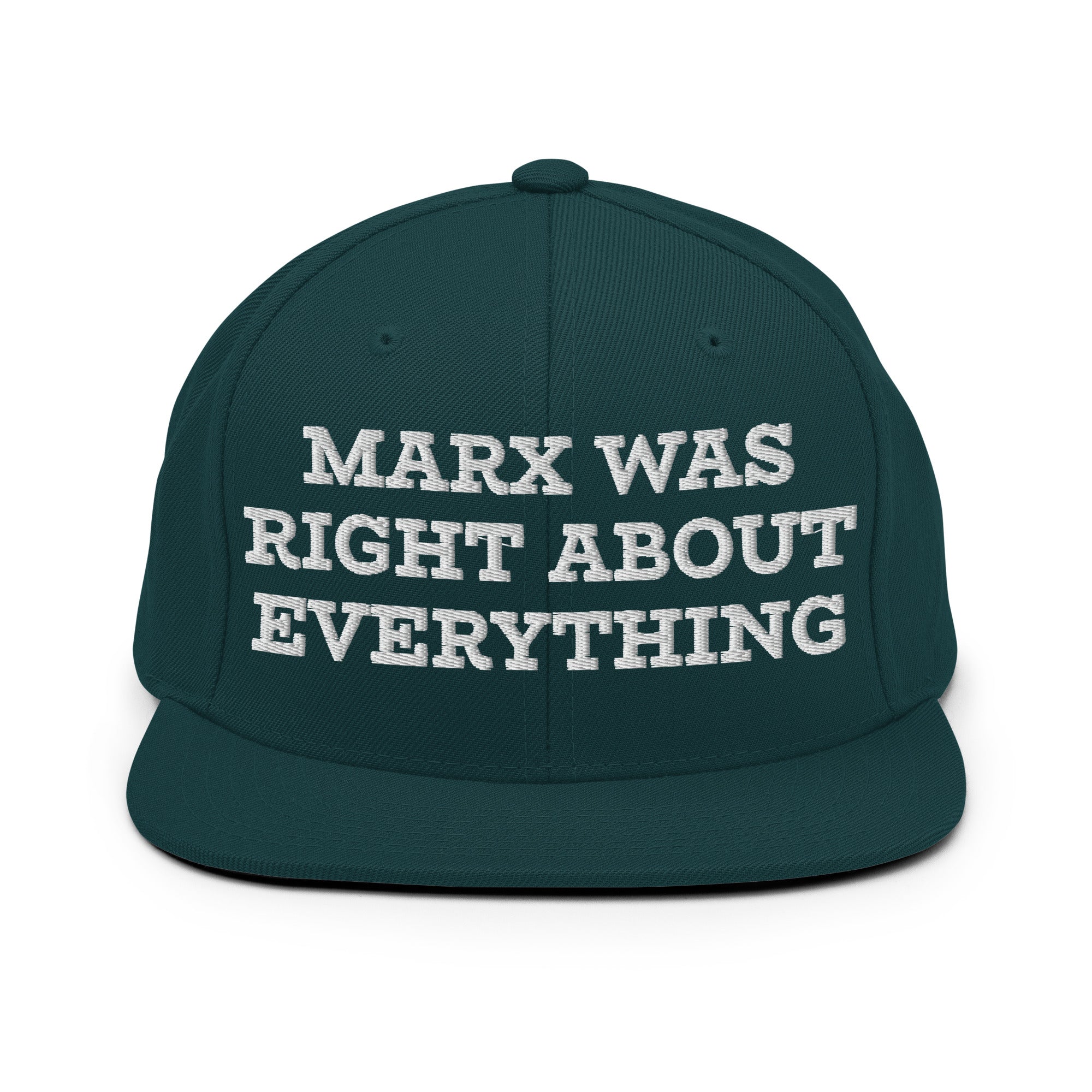 Marx was right about everything - Embroidered Snapback Hat - The Philosopher's Shirt