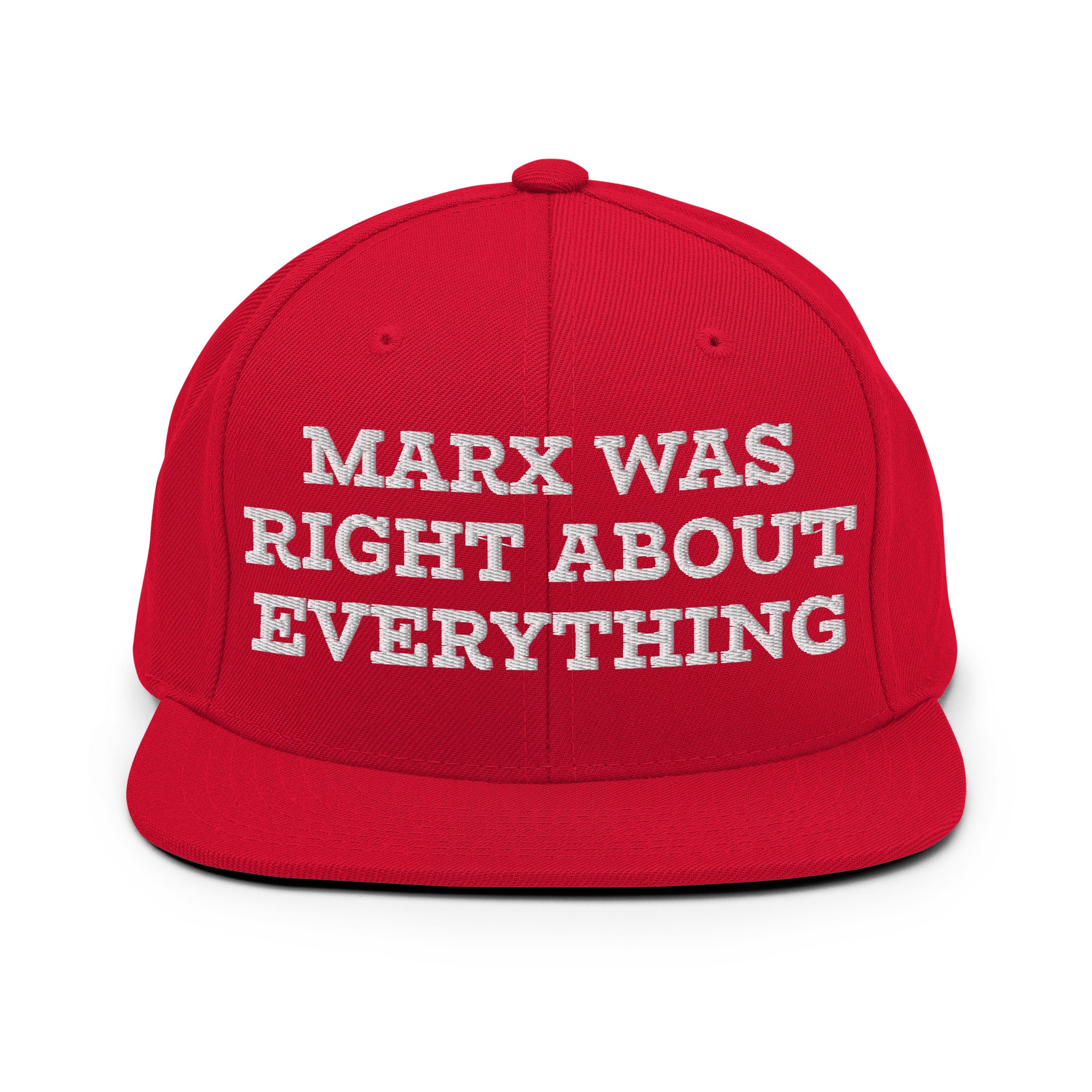 Marx was right about everything - Embroidered Snapback Hat - The Philosopher's Shirt