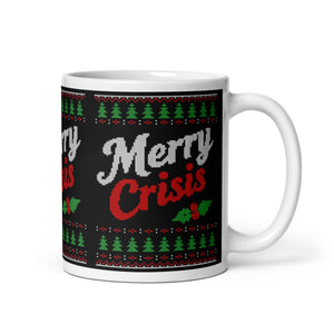Merry Crisis - Ugly Christmas Sweater - Mug