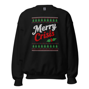 Merry Crisis - Ugly Christmas Sweater - Sweatshirt