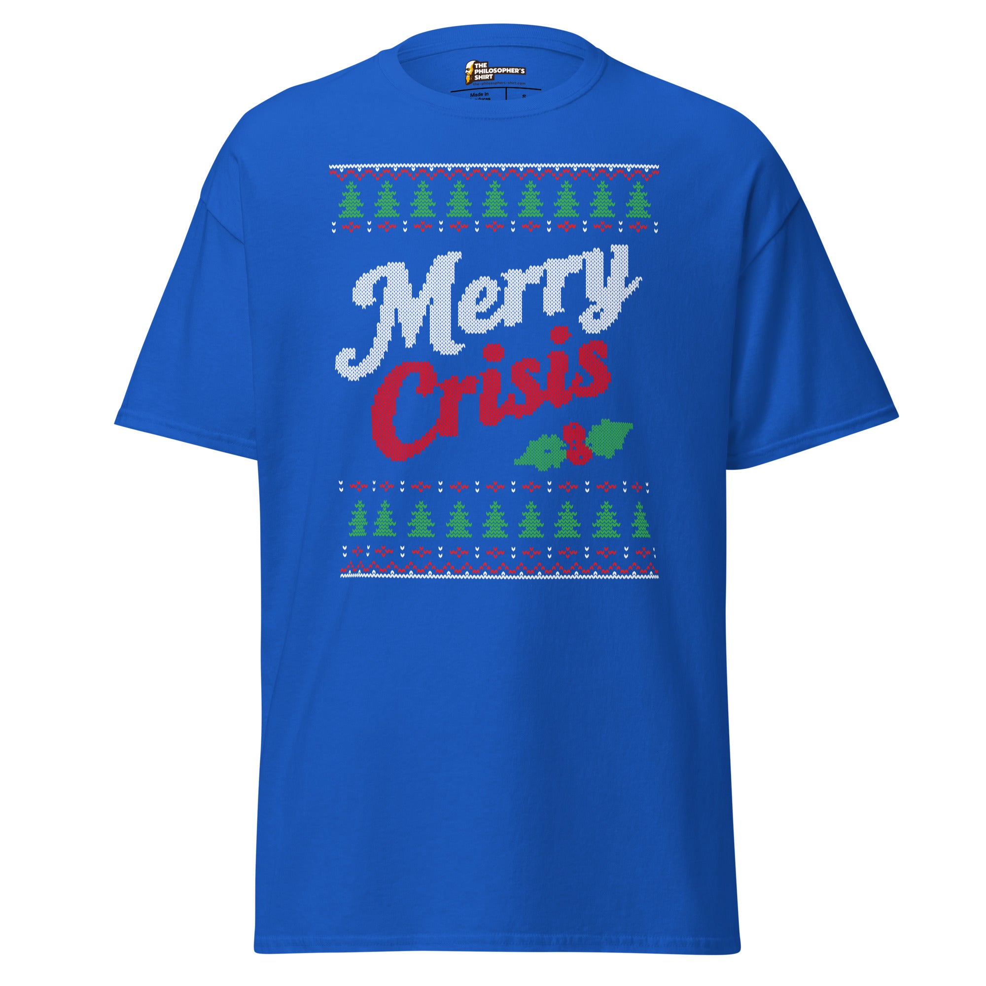 Merry Crisis - Ugly Christmas Sweater - Unisex Classic T-Shirt - The Philosopher's Shirt