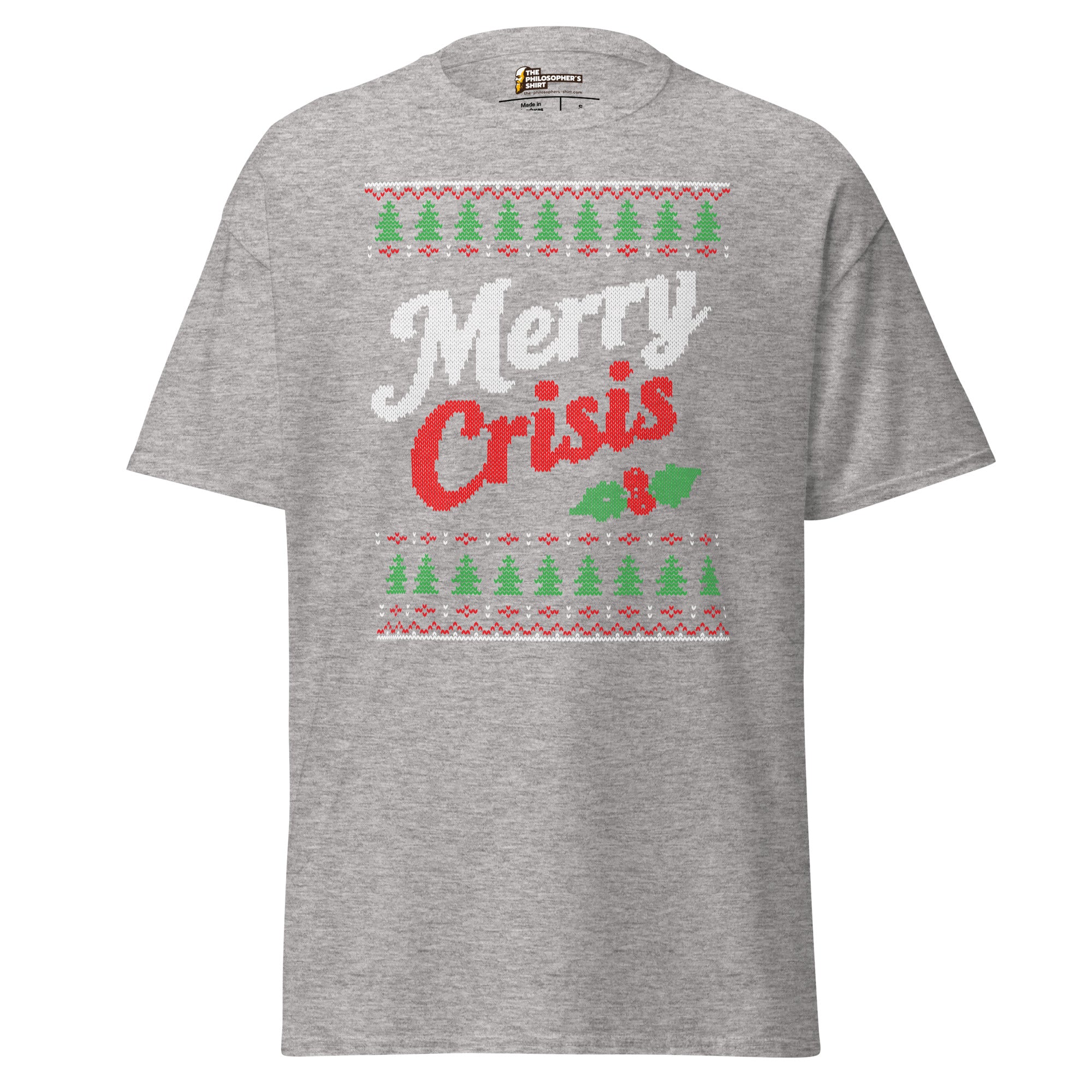 Merry Crisis - Ugly Christmas Sweater - Unisex Classic T-Shirt - The Philosopher's Shirt
