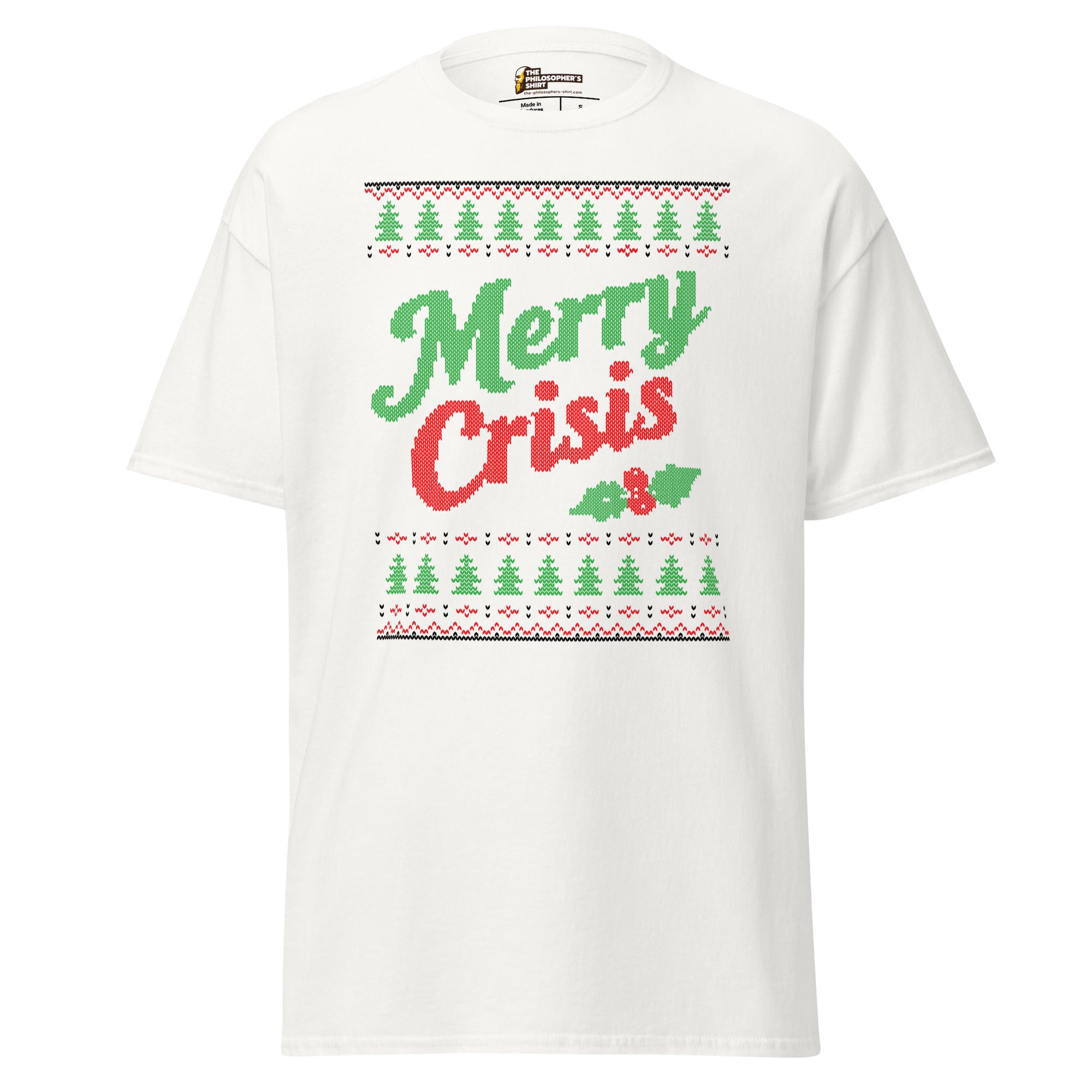 Merry Crisis - Ugly Christmas Sweater - Unisex Classic T-Shirt - The Philosopher's Shirt