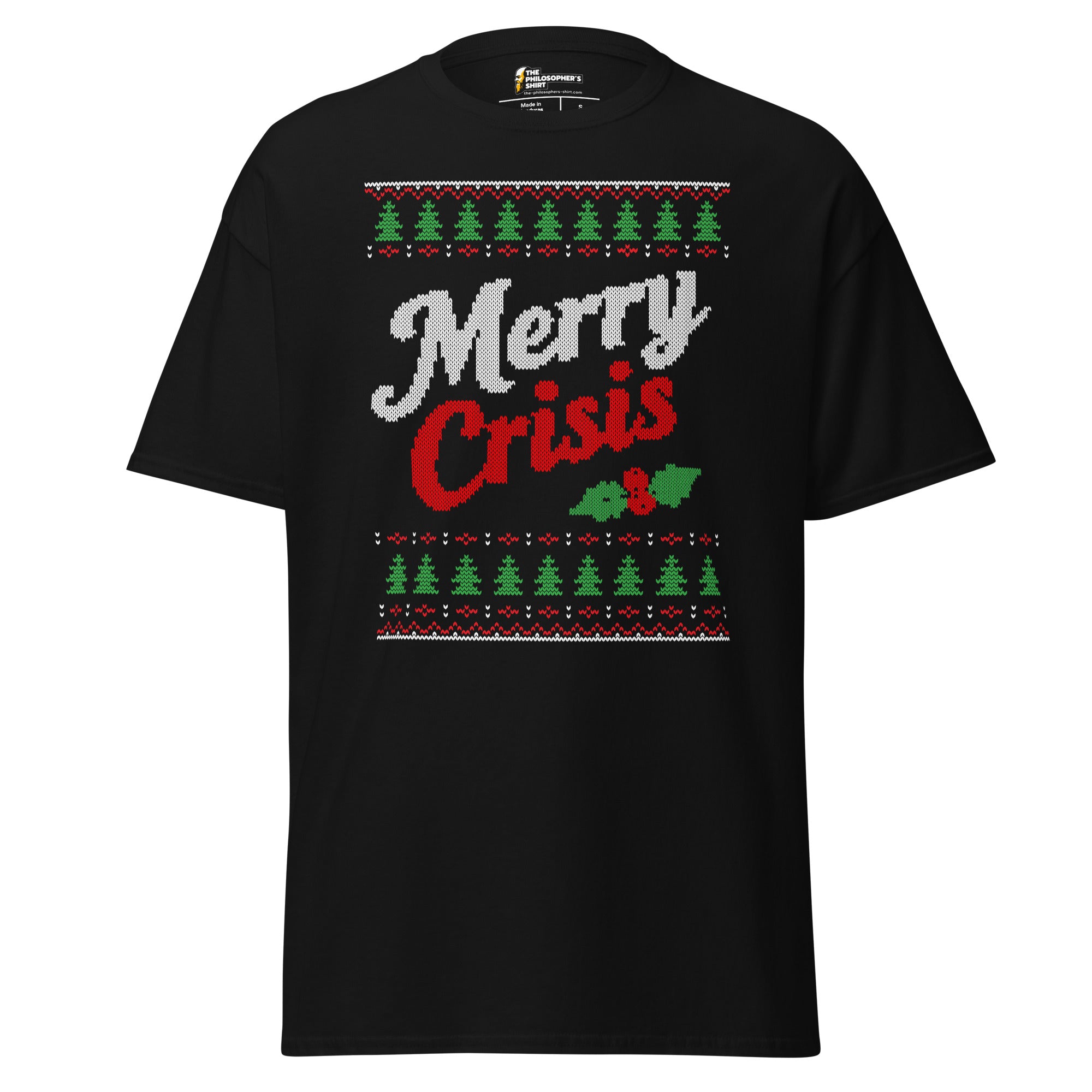 Merry Crisis - Ugly Christmas Sweater - Unisex Classic T-Shirt - The Philosopher's Shirt