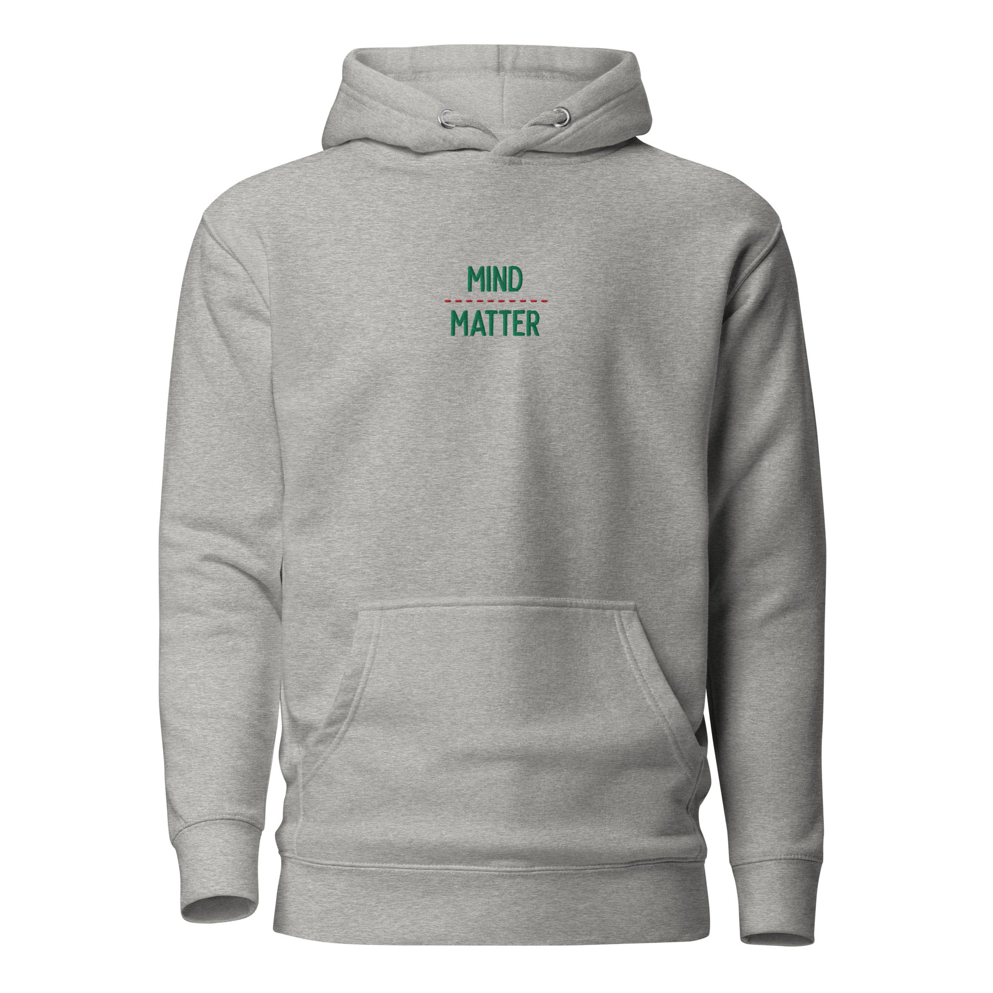 Mind over matter - Embroidered - Premium Hoodie - Carbon Grey - The Philosopher's Shirt