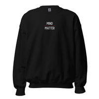 Mind over matter - Embroidered - Sweatshirt - Black / S