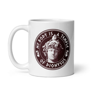 My Body Is A Temple Of Dionysos - Mug