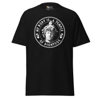 My Body Is A Temple Of Dionysos - Unisex Classic T-Shirt - Black / S