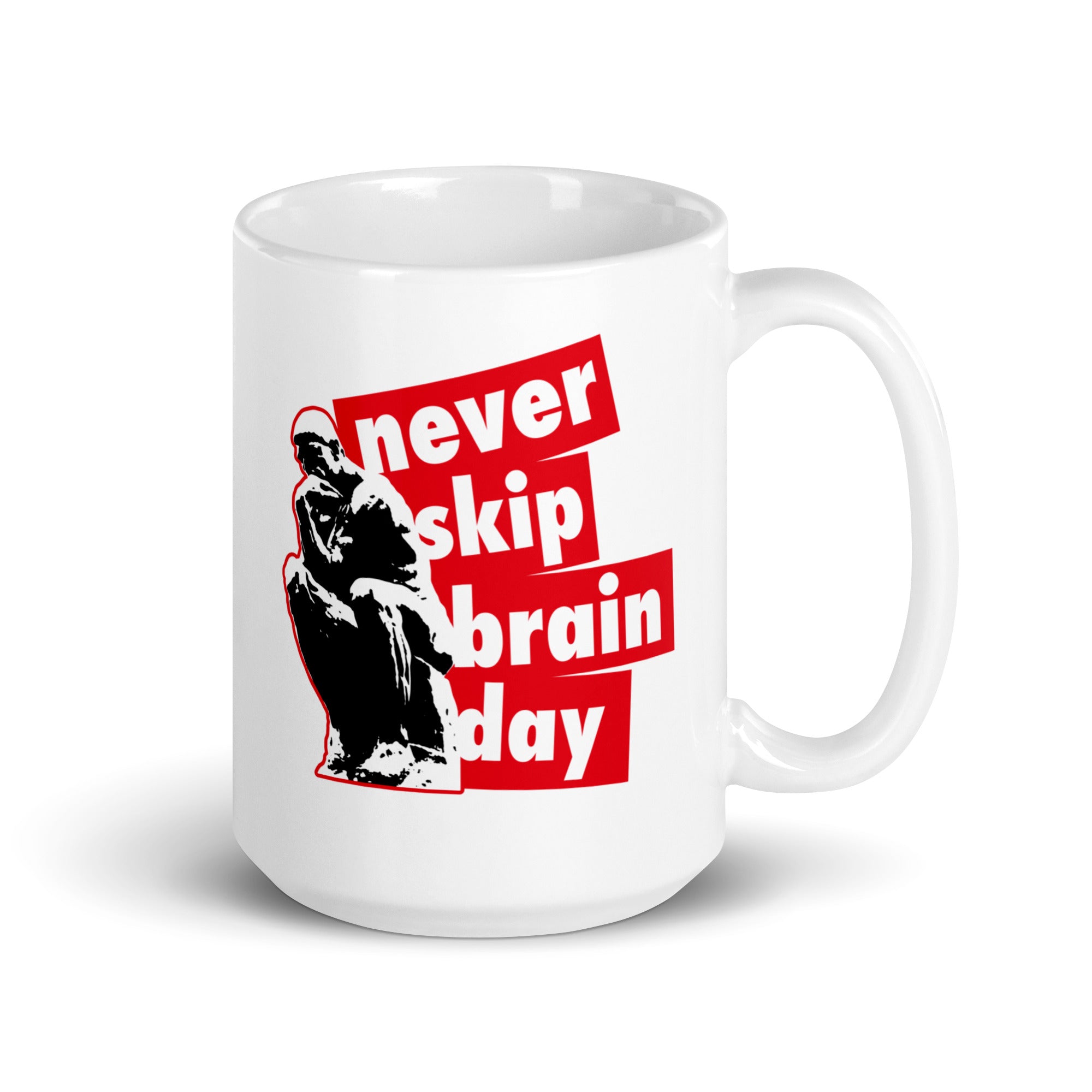 Lass niemals den Tag des Gehirns aus - Tasse - The Philosopher's Shirt