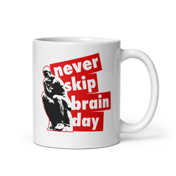 Never skip brain day - Mug