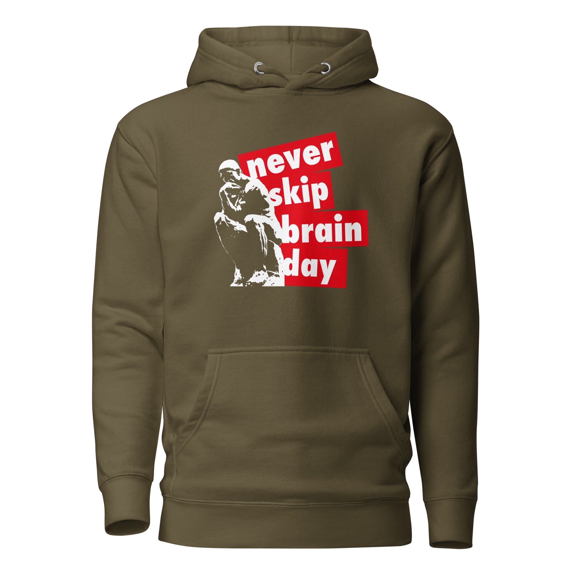 Never skip brain day - Premium Hoodie - Military Green - The Philosopher's Shirt