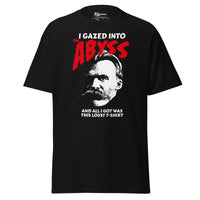 Nietzsche - I Gazed Into The Abyss - Unisex Classic T-Shirt - Black / S