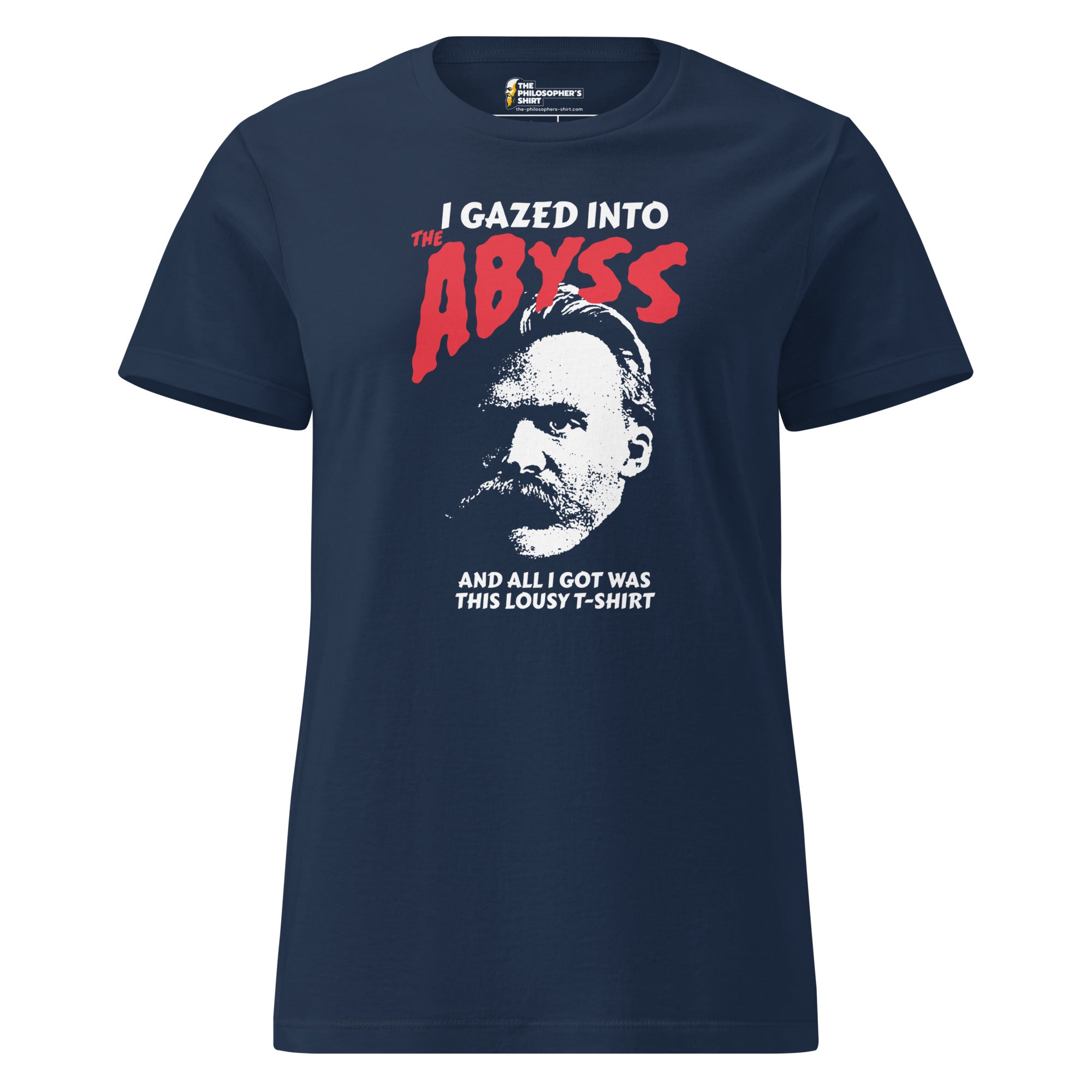 Nietzsche - I Gazed Into The Abyss - Women’s T-shirt - The Philosopher's Shirt