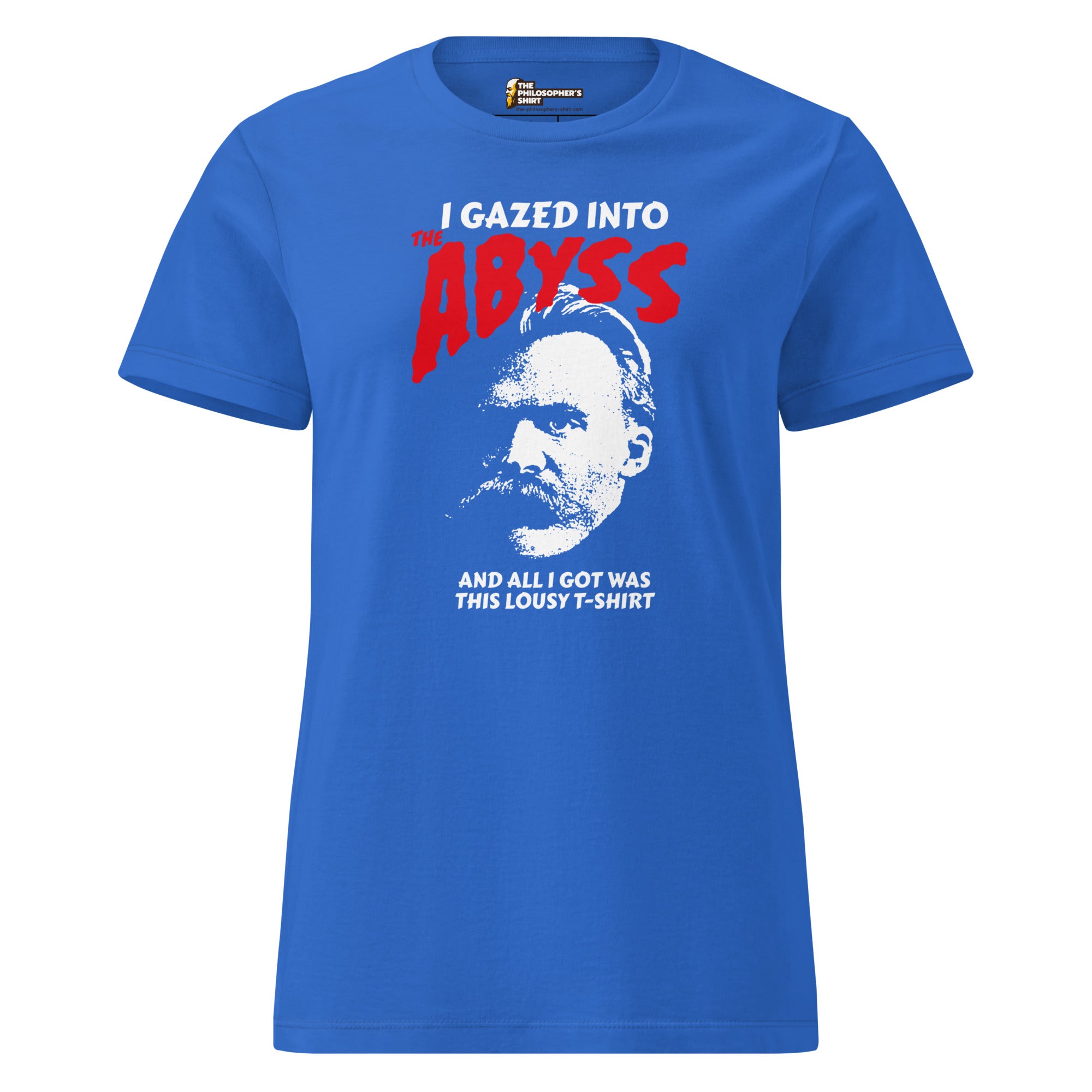 Nietzsche - I Gazed Into The Abyss - Women’s T-shirt - The Philosopher's Shirt