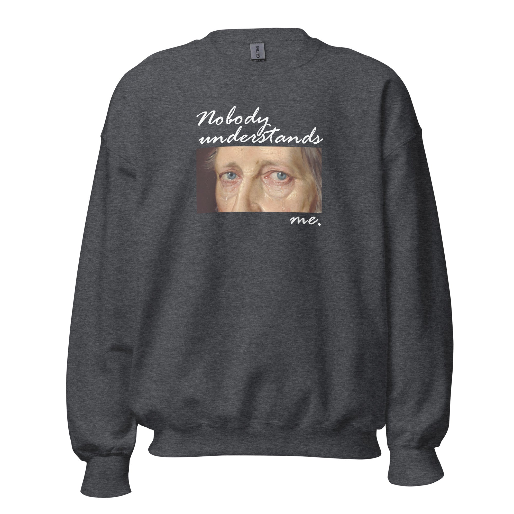 Nobody understands Hegel - Sweatshirt - The Philosopher's Shirt