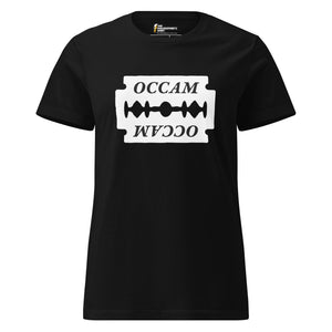 OCCAM's Razor - Women’s T-shirt