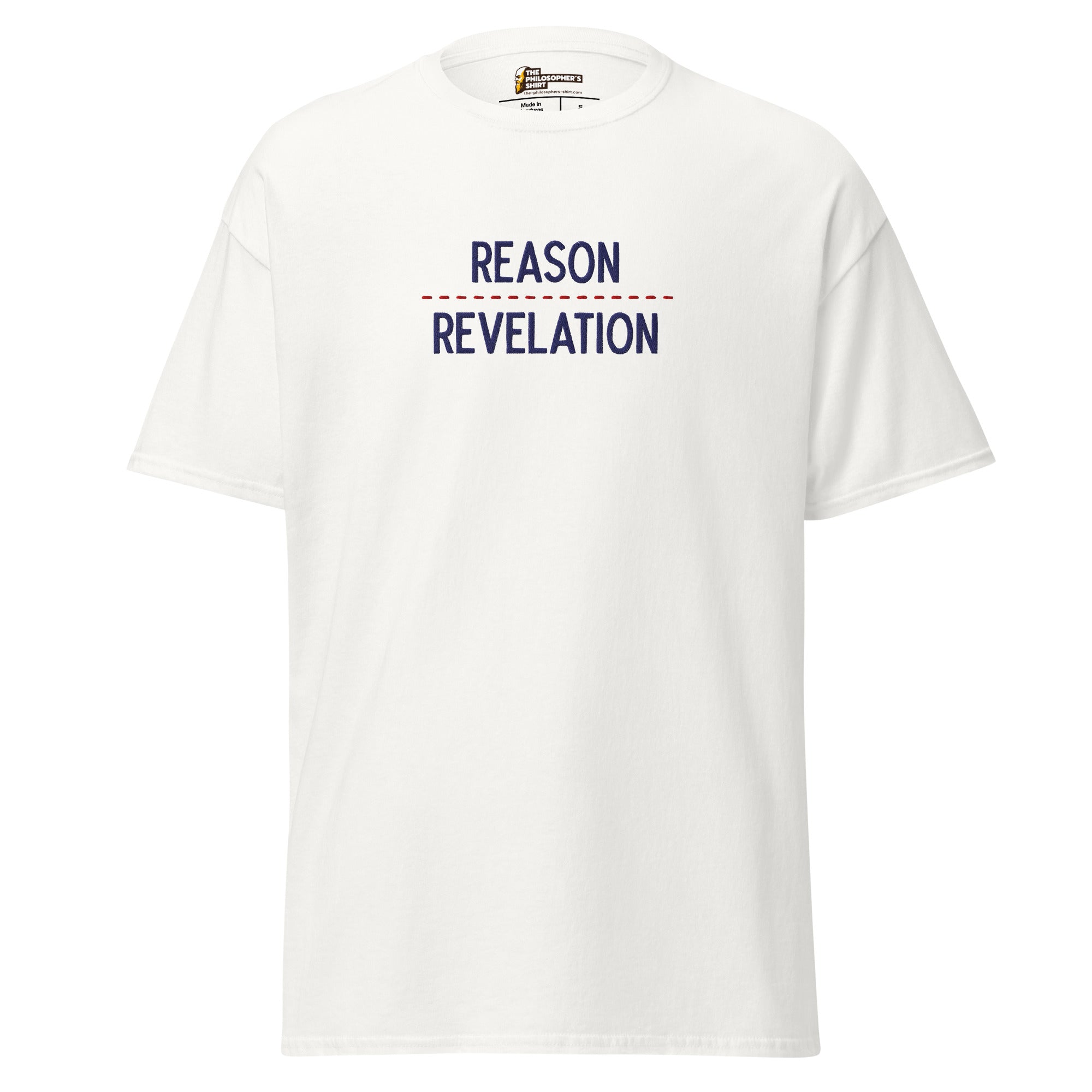Reason over Revelation - Embroidered - Unisex Classic T-Shirt - White - The Philosopher's Shirt
