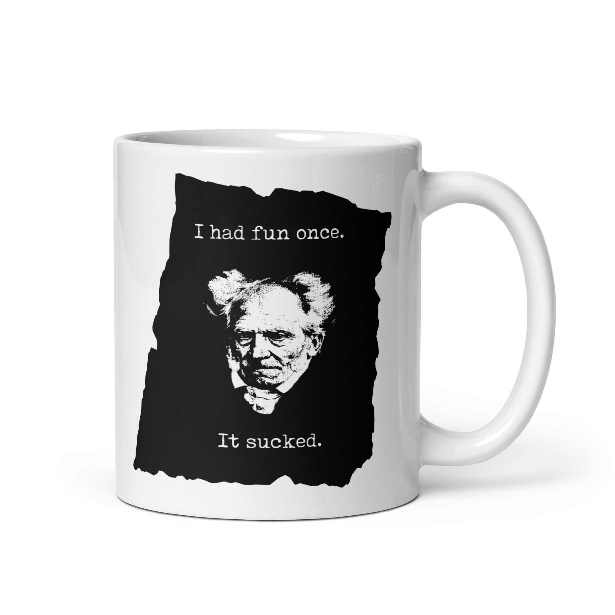 Schopenhauer - I Had Fun Once - It Sucked - Mug - The Philosopher's Shirt
