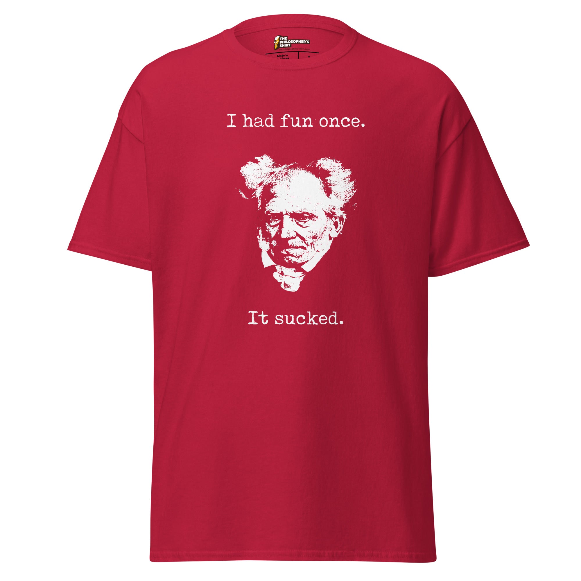 Schopenhauer - I Had Fun Once - It Sucked - Unisex Classic T-Shirt - The Philosopher's Shirt