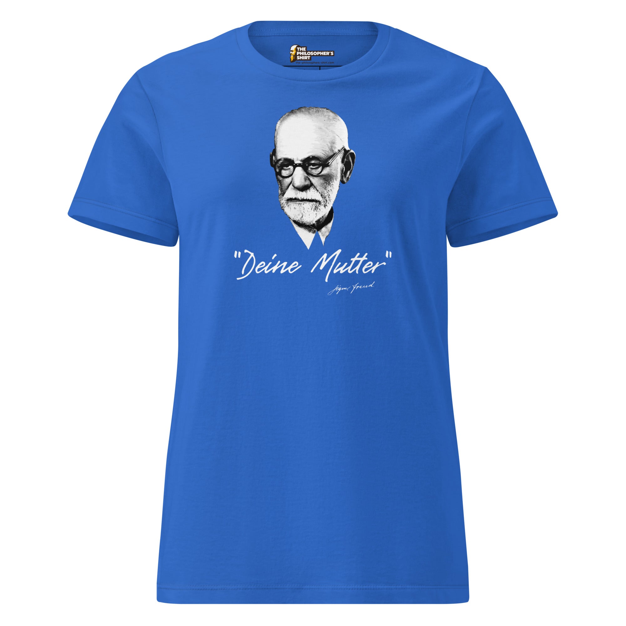 Sigmund Freud - Deine Mutter (DE) - Women’s T-shirt - The Philosopher's Shirt