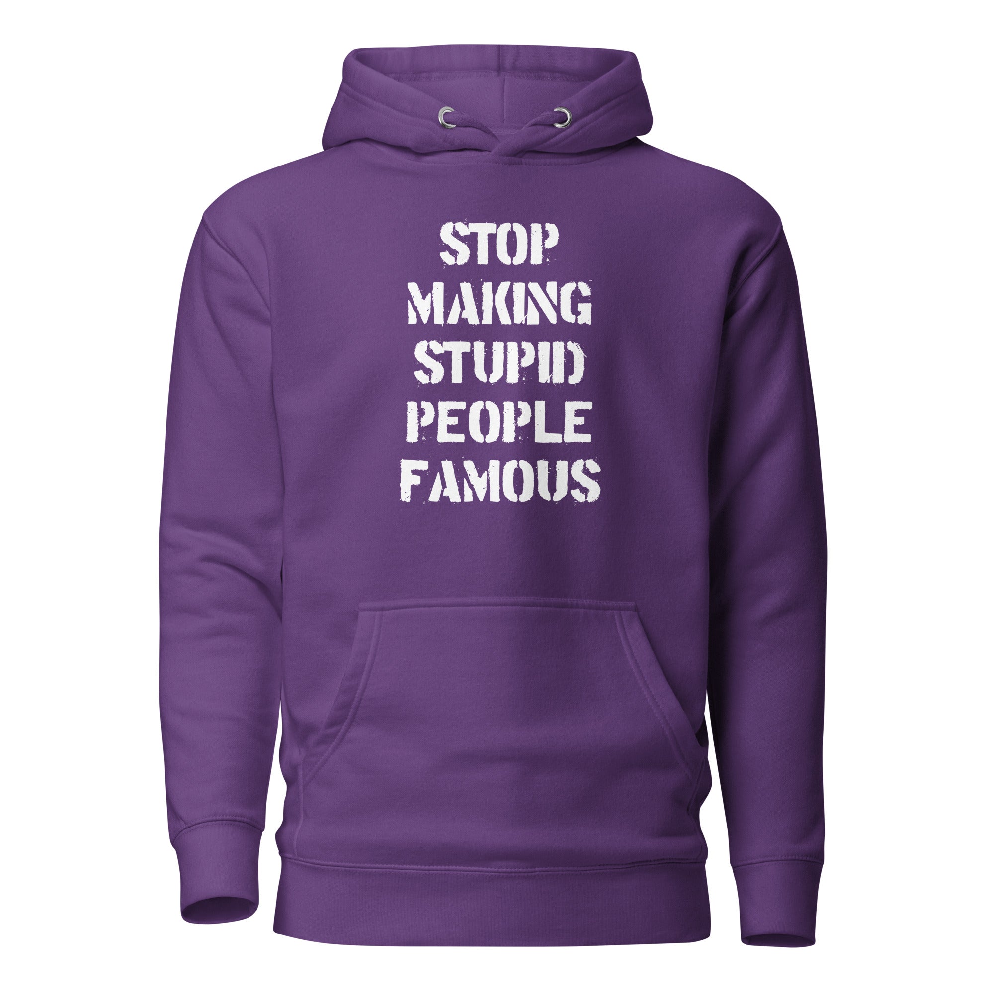 Stop Making Stupid People Famous - Premium Hoodie - Purple - The Philosopher's Shirt