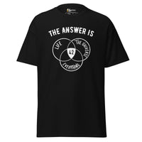 The Answer Is Always 42 - Unisex Classic T-Shirt - Black / S