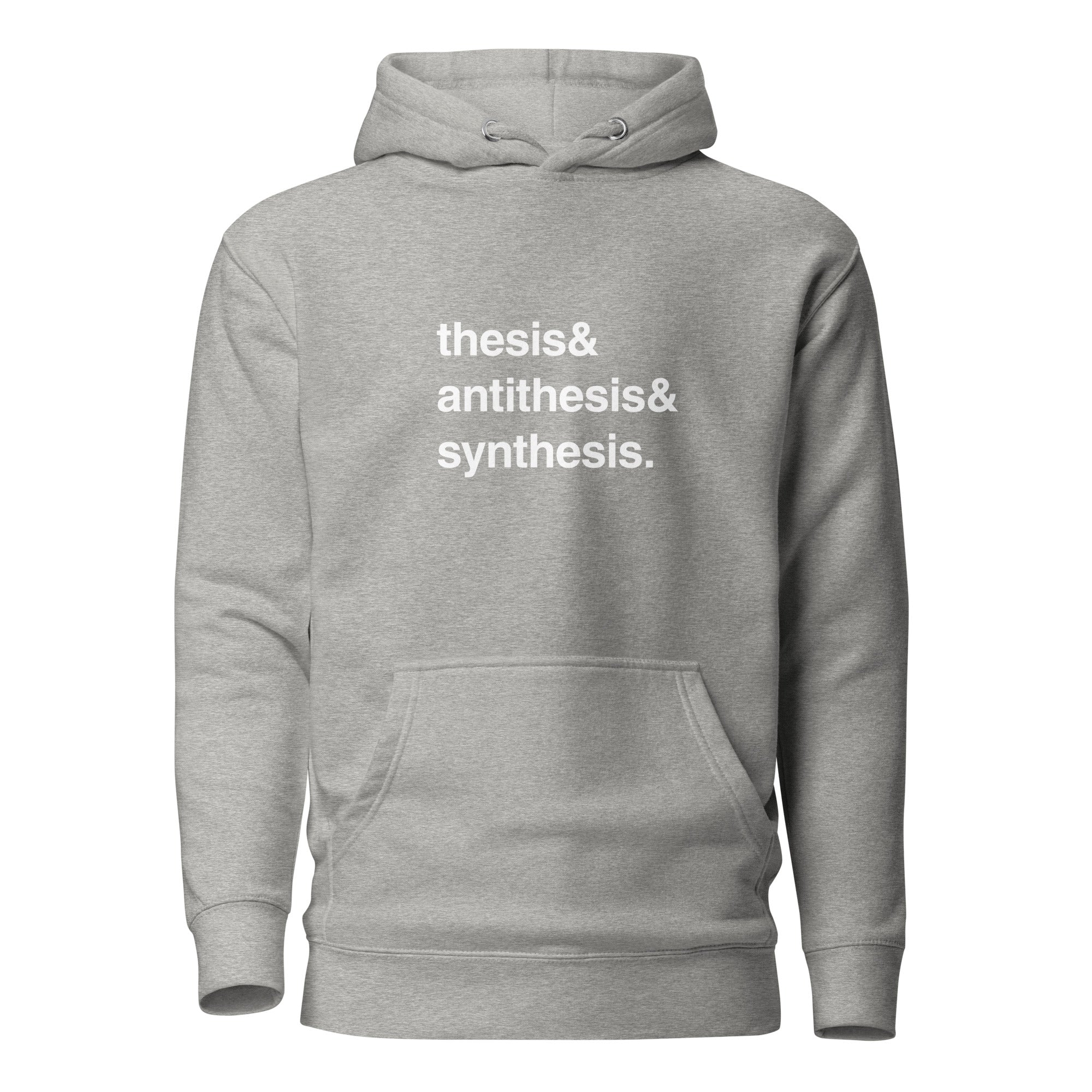 Thesis & Antithesis & Synthesis - Premium Hoodie - Carbon Grey - The Philosopher's Shirt