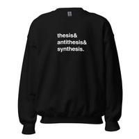 Thesis & Antithesis & Synthesis - Sweatshirt - Black / S