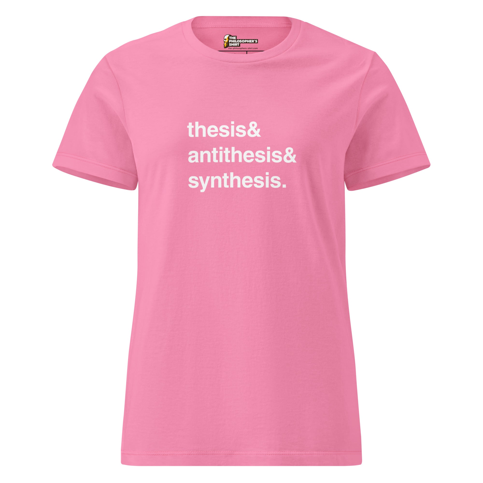 Thesis & Antithesis & Synthesis - Women’s T-shirt - The Philosopher's Shirt