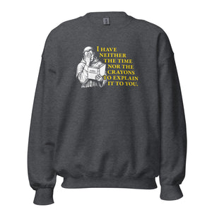 Thomas Aquinas Quote - Sweatshirt