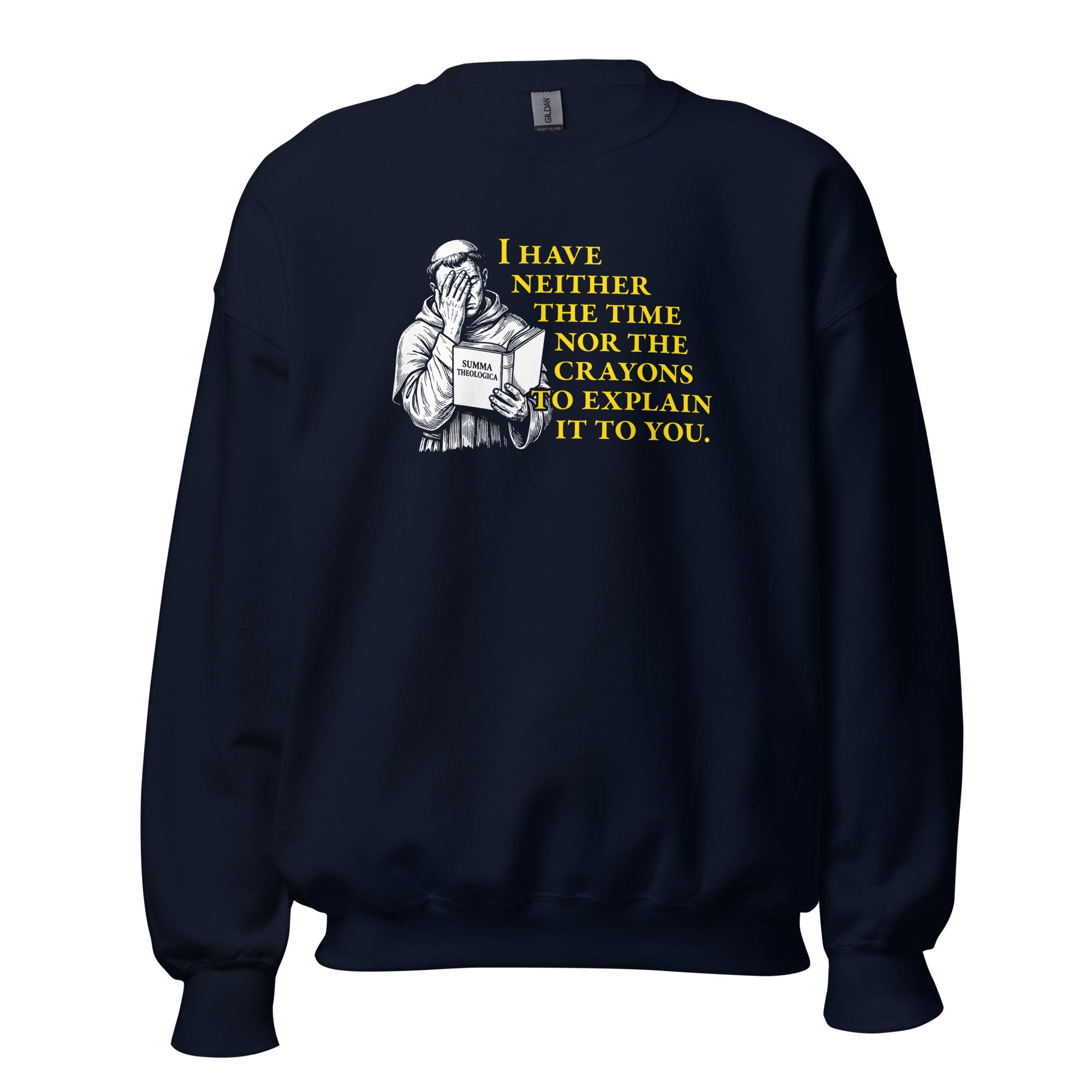 Thomas Aquinas Quote - Sweatshirt - The Philosopher's Shirt