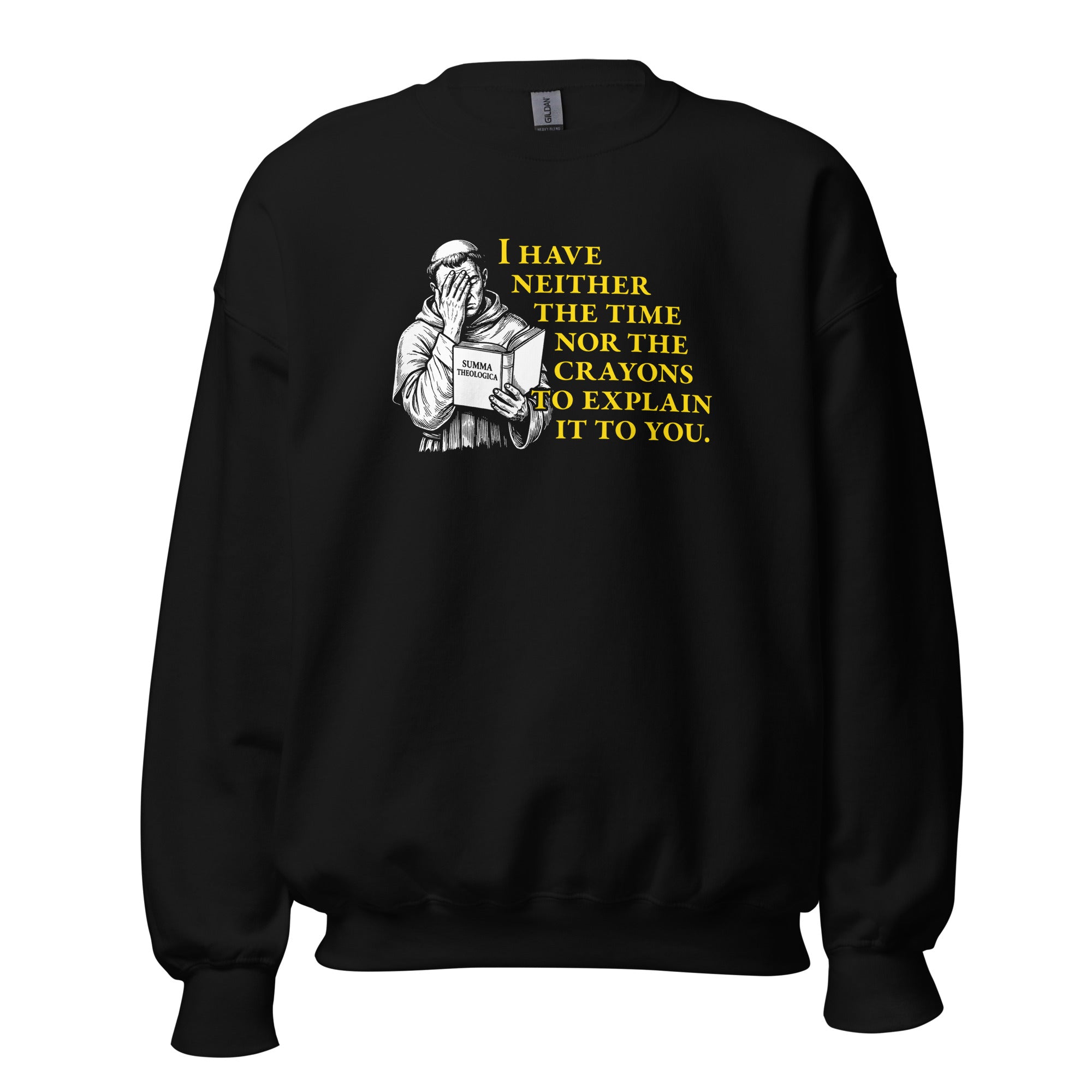 Thomas Aquinas Quote - Sweatshirt - The Philosopher's Shirt