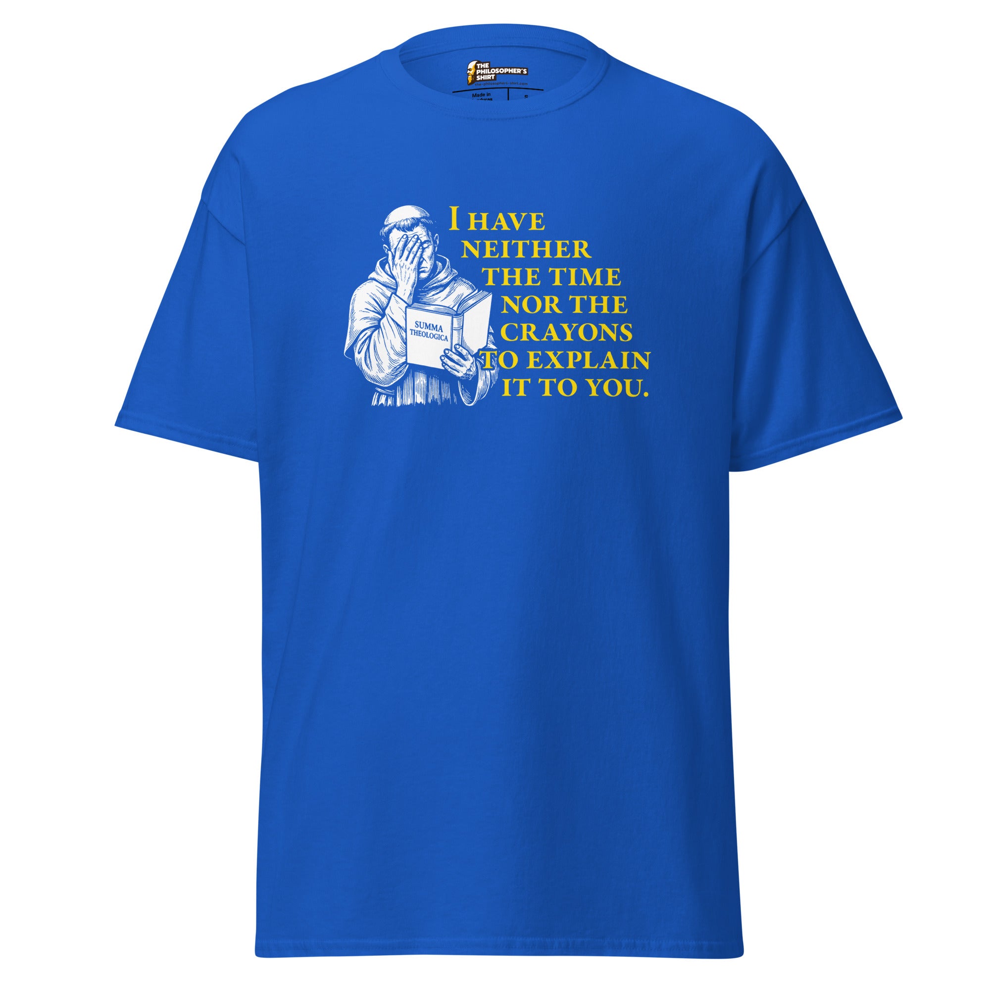 Thomas Aquinas Quote - Unisex Classic T-Shirt - The Philosopher's Shirt