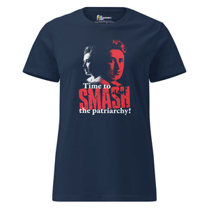 Time to SMASH the patriarchy! by Rosa Luxemburg - Women’s T-shirt